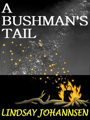 cover image of A Bushman's Tail